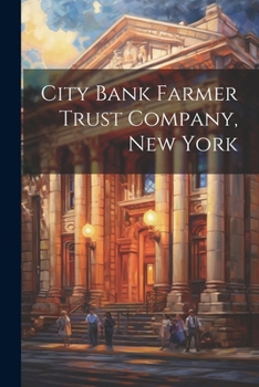 Paperback City Bank Farmer Trust Company, New York Book