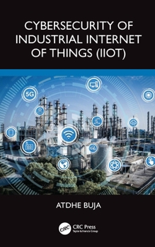 Paperback Cybersecurity of Industrial Internet of Things (IIoT) Book