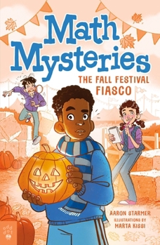 Paperback Math Mysteries: The Fall Festival Fiasco Book