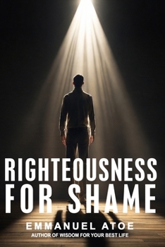 Paperback Righteousness for Shame Book