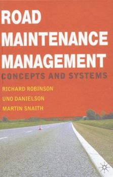 Hardcover Road Maintenance Management: Concepts and Systems Book