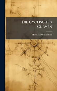 Die Cyclischen Curven (German Edition)