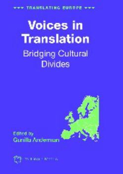 Paperback Voices in Translation: Bridging Cultural Divides, 3 Book
