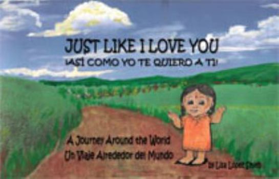 Paperback Just Like I Love You! (English and Spanish Edition) Book