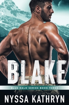 Blake - Book #3 of the Blue Halo