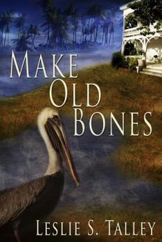 Paperback Make Old Bones Book