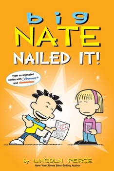 Paperback Big Nate: Nailed It!: Volume 28 Book