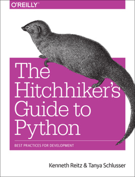 Paperback The Hitchhiker's Guide to Python: Best Practices for Development Book