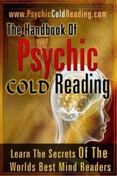 Paperback The Handbook Of Psychic Cold Reading Book