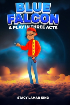 Paperback Blue Falcon: A Play in Three Acts Book