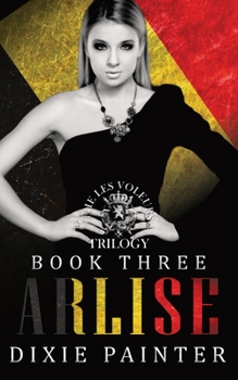 Paperback Arlise: Les Voleurs Trilogy Book Three: Social Rejects Syndicate Book