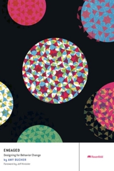 Paperback Engaged: Designing for Behavior Change Book