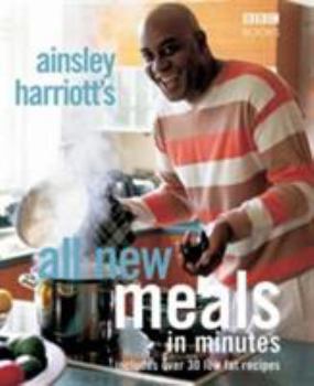 Hardcover Ainsley Harriott's All New Meals in Minutes Book