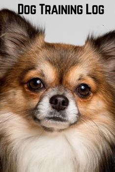 Paperback Dog Training Log: Dog Training Log Paperback - April 15, 2018 Book
