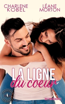 Paperback La Ligne du coeur [French] Book