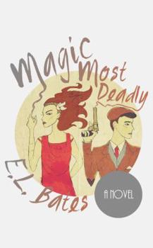 Magic Most Deadly - Book #1 of the Whitney & Davies