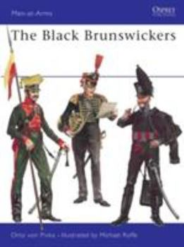 The Black Brunswickers (Men at Arms Series) - Book #7 of the Osprey Men at Arms