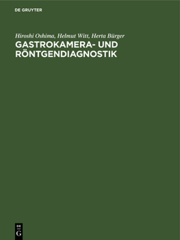 Hardcover Gastrokamera- und Röntgendiagnostik [German] Book