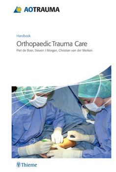 Paperback Ao Handbook: Orthopedic Trauma Care Book