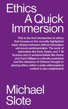 Paperback ETHICS: A Quick Immersion (Quick Immersions) Book