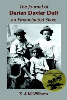 Hardcover The Journal of Darien Dexter Duff, an Emancipated Slave Book