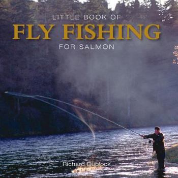 Hardcover Little Book of Fly Fishing for Salmon in Rivers & Streams (Little Books) Book
