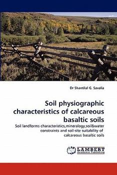 Paperback Soil Physiographic Characteristics of Calcareous Basaltic Soils Book
