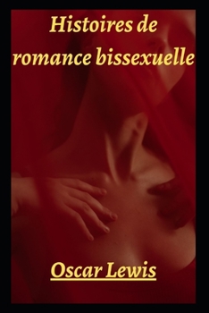 Paperback Histoires de romance bissexuelle [French] Book