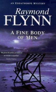 Paperback A Fine Body of Men (Eddathorpe Mystery S.) Book