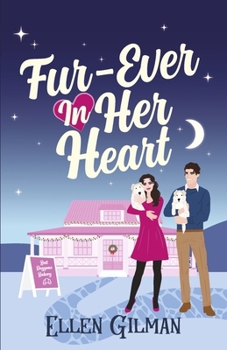 Paperback Fur-Ever in Her Heart: Book 2 Book