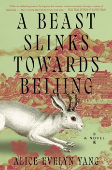 Hardcover A Beast Slinks Towards Beijing Book