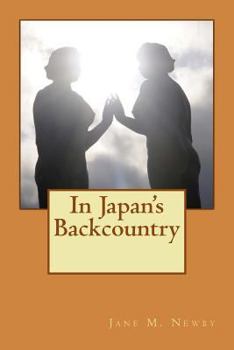 Paperback In Japan's Backcountry Book