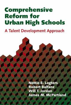 Paperback Comprehensive Reform for Urban High Schools: A Talent Development Approach Book