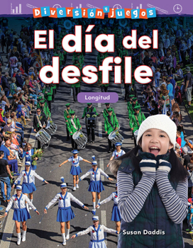Paperback Diversión Y Juegos: El Día del Desfile: Longitud [Spanish] Book