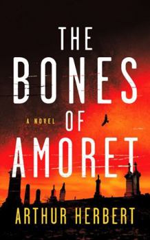 Paperback The Bones of Amoret: A Novel Book