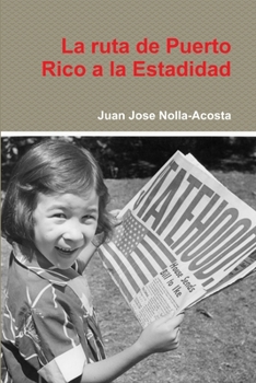 Paperback La ruta de Puerto Rico a la Estadidad Book