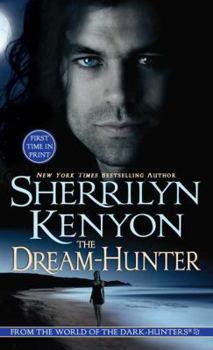 The Dream Hunter - Book #10 of the Dark-Hunter