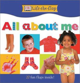 All About me (DK Lift-the-Flap) - Book  of the Dk Lift The Flap