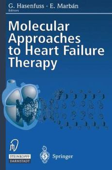 Hardcover Molecular Approaches to Heart Failure Therapy Book