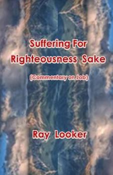 Paperback Suffering for Righteousness Sake: Commentary on Job Book