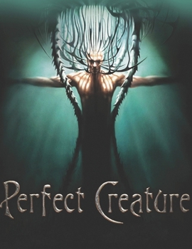 Perfect Creature: Movie script