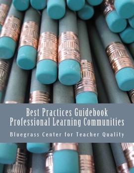 Paperback Best Practices Guidebook: Professional Learning Communities Book