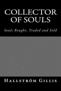 Paperback Collector of Souls: Souls Bought, Traded and Sold Book