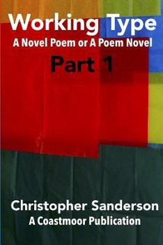 Paperback Working Type: A Novel Poem or a Poem Novel Book