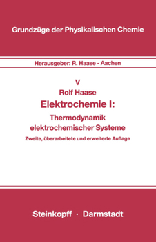 Paperback Elektrochemie I: Thermodynamik Elektrochemischer Systeme [German] Book
