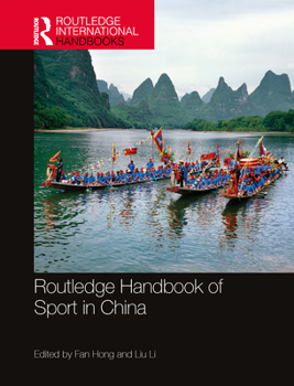 Hardcover Routledge Handbook of Sport in China Book