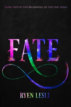 Paperback Fate: The Beginning of the End Book Two Book