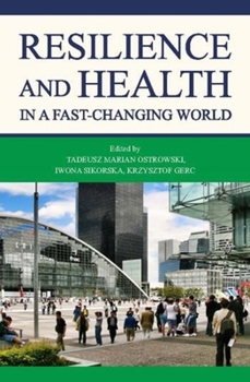 Paperback Resilience and Health in a Fast-Changing World Book
