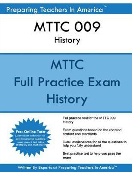 Paperback MTTC 009 History: MTTC History - Michigan Test For Teacher Certification Book