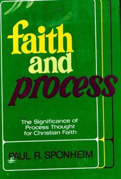 Hardcover Faith and Process: The Significance of Process Thought for Christian Faith Book